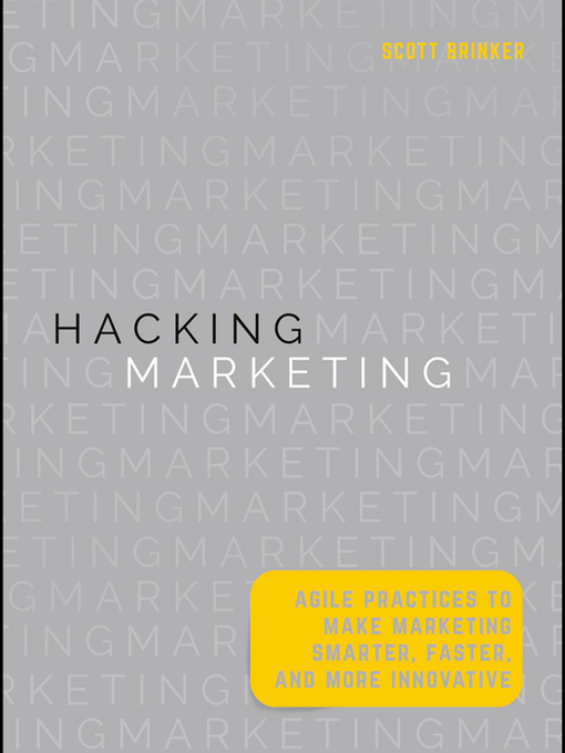 Title details for Hacking Marketing by Scott Brinker - Available